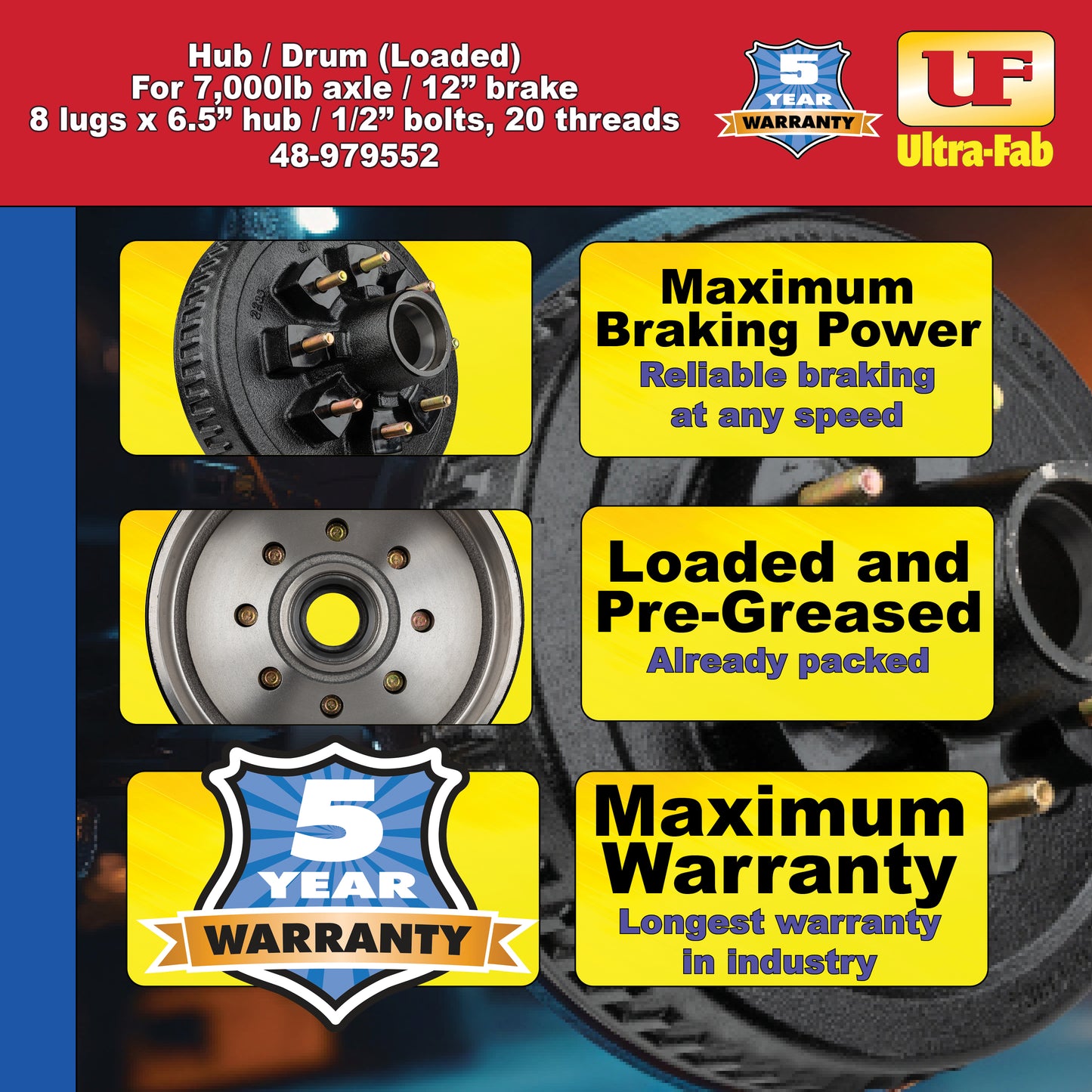 Hub/Drum Assembly - Loaded (7000 lb. capacity, 8" X 6.5", 1/2"-20, for 12" Brake) 48-979552 (Ultra-Fab Products)